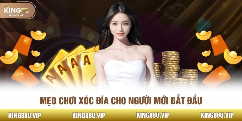 Mẹo chơi xóc đĩa cho người mới bắt đầu
