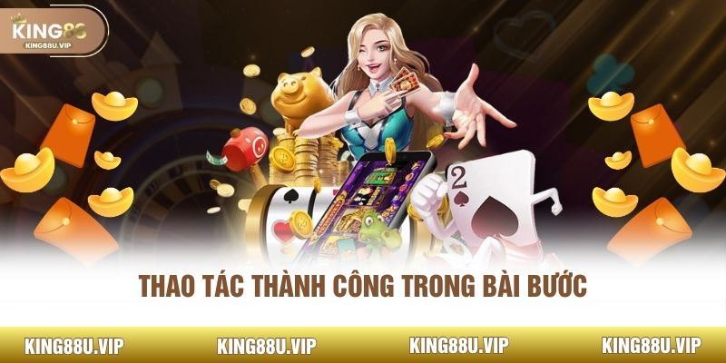 Thao tác thành công trong bài bước